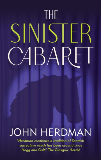 john herdman the sinister cabaret