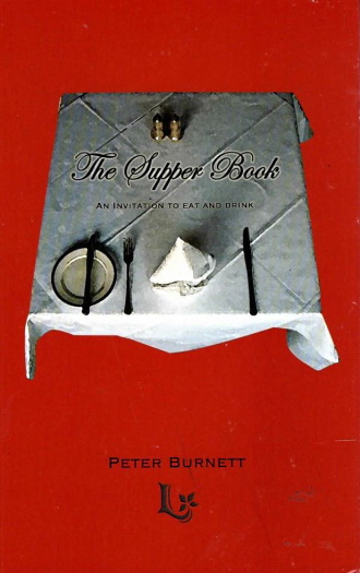 The Supper Book Peter Burnett